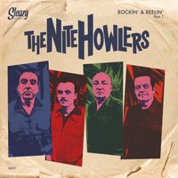 The Nite Howlers - Rockin' & Reelin', Pt. 1