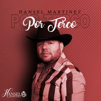Hansel Martinez - Por Terco