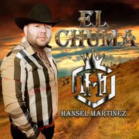 Hansel Martinez - El Chuma