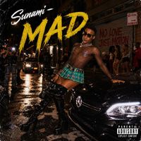 Sunami - Mad (Explicit)