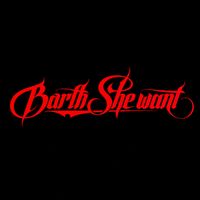 Barth - SHE WANT