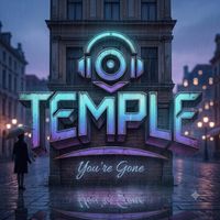 Temple - You're Gone