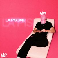 Mo - La Piscine (Explicit)
