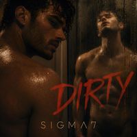 SIGMA7 - Dirty