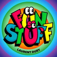 Laurent Dury - Fun Stuff