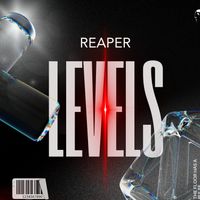 Reaper - LEVELS (Explicit)