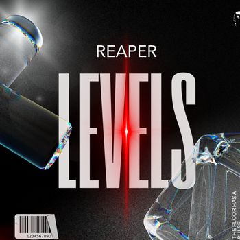 Reaper - LEVELS (Explicit)