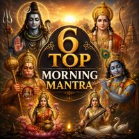 Rahul - 6 Top morning mantra