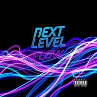 Various Artists - Next Level Flow (Explicit)