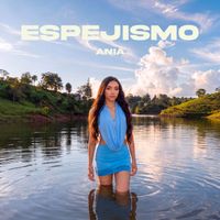 Ania - Espejismo