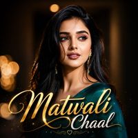 Anish Mazumder, Purnima Jin - Matwali Chaal