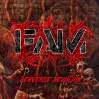 FAM - Perverse Devotion