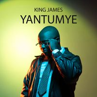 King James - Yantumye