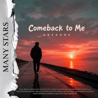 Abekone - Comeback to Me