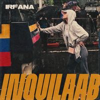 Irfana - INQUILAAB (Explicit)