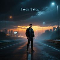 Brune - I won’t stop