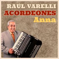 Raúl Varelli Acordeones - Anna