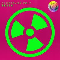 BK298 - CLUBTRAXX, Vol. 1