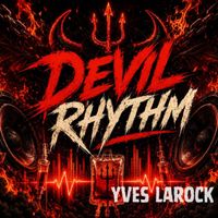 Yves Larock - Devil Rhythm