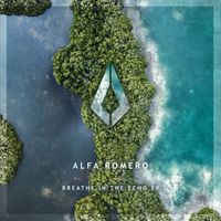 Alfa Romero - Breathe in the Echo