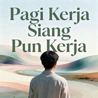 Kenzo - Pagi Kerja Siang Pun Kerja