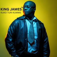 King James - Kuko Turi Kumwe