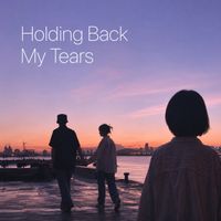 Manob - Holding Back My Tears