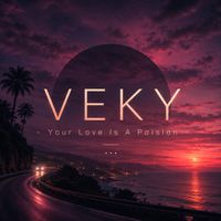 VEKY - Your Love Is a Poision