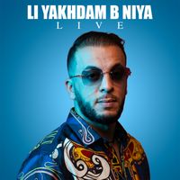 Cheb Wahid - Li Yakhdam B Niya (LIVE)