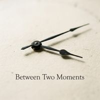 Ike Rouse - Between Two Moments