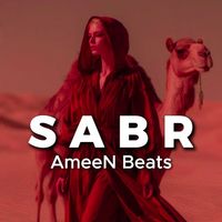AmeeN Beats - Sabr