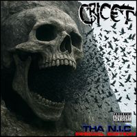 Cricet - Tha N.I.C (Explicit)