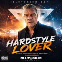 Blutonium Boy - Hardstyle Lover