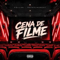 Pollini & RafaelNoBeat - Cena de Filme (Explicit)