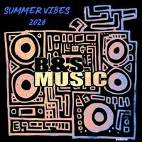 B&S Concept - Summer Vibes 2026