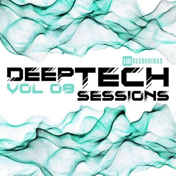 Various Artists - Deep Tech Sessions, Vol. 08