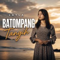 Layla - Batompang Tangih