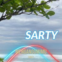 Sarty - Mengangumimu