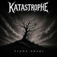 Katastrophe - Tiada Abadi