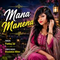 Pankaj Jal - Mana Manena