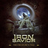 Iron Savior - The Creature's Tale