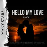MacKay - Hello My Love