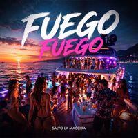 Salvo La Macchia - FUEGO FUEGO