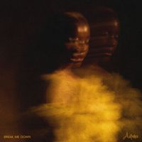 Amma - Break Me Down