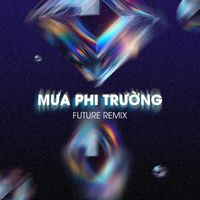 JiKi X - Mưa Phi Trường (Future Remix)