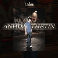 Hades - Anh Đâu Thể Tin