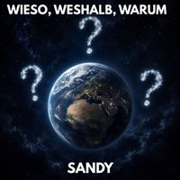 Sandy - Wieso, Weshalb, Warum