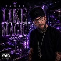 Habit - Like Magic (Explicit)