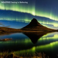 SOLSTICE - Seeing Is Believing