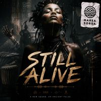 Marea Sorda - Still alive